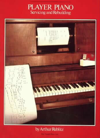 Player Piano Servicing & Rebuilding - Reblita